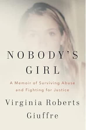 Nobody’s Girl: A Memoir of Surviving Abuse and Fighting for Justice main image